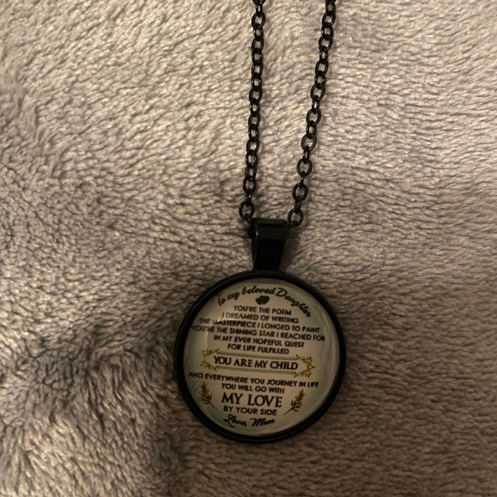 Black Pendant Necklace with Inspirational Mothers love to daughter Message